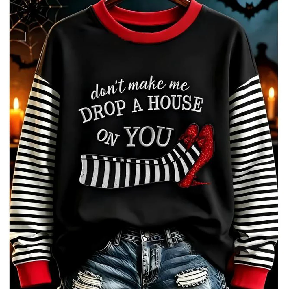 Crew Neck Sweatshirts Women Don't Make Me Drop A House On You Sweatshirt Halloween Striped Sweatshirt Long Sleeve Pullover