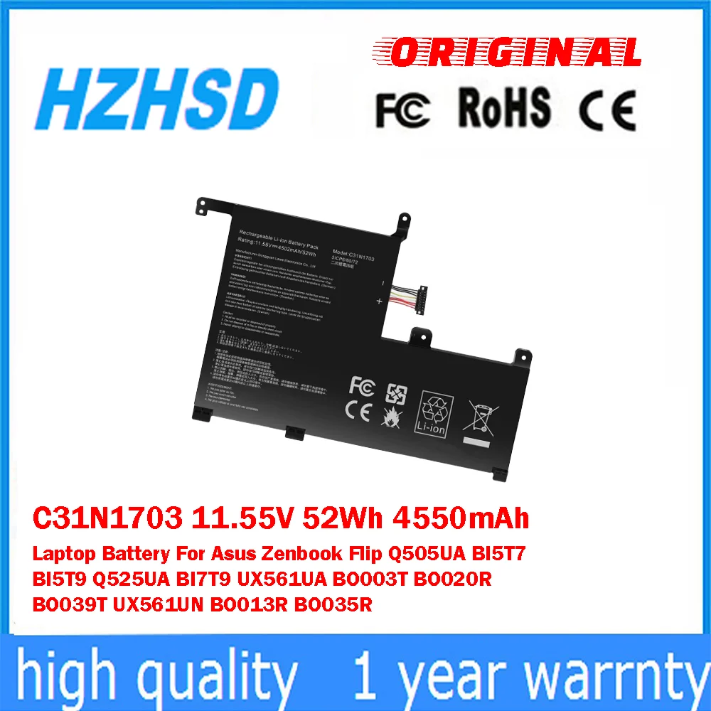 

C31N1703 11.55V 52Wh 4550mAh Laptop Battery For Asus Zenbook Flip Q505UA BI5T7 BI5T9 Q525UA BI7T9 UX561UA BO003T BO020R BO039T