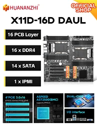 HUANANZHI X11D 16D LGA 3647 XEON X11D Motherboard support Intel XEON 1st and 2nd Gen Dual CPU Supports up to 2TB DDR4 RECC