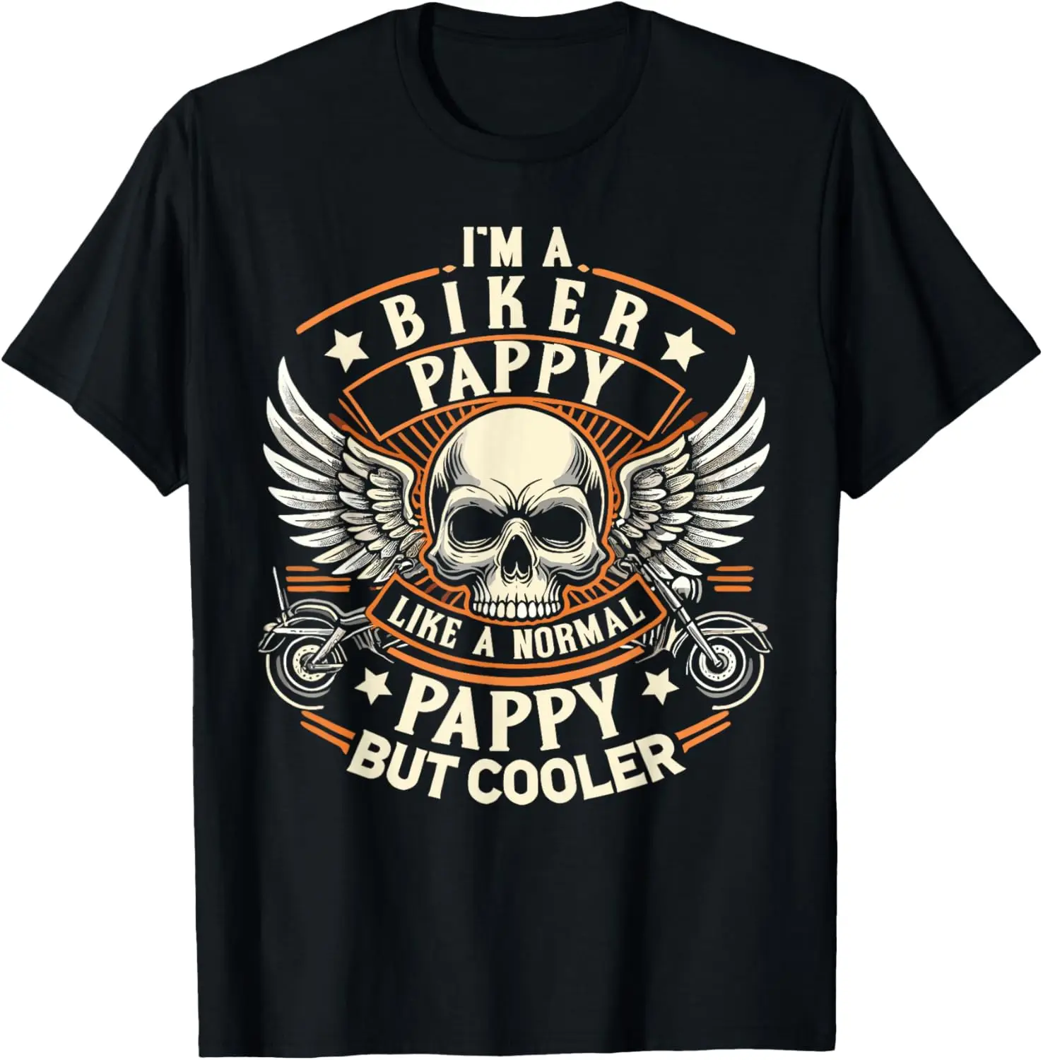 

Biker Pappy Like Normal Pappy Cooler, Motorcycle Grandpa T-Shirt Motorcycle