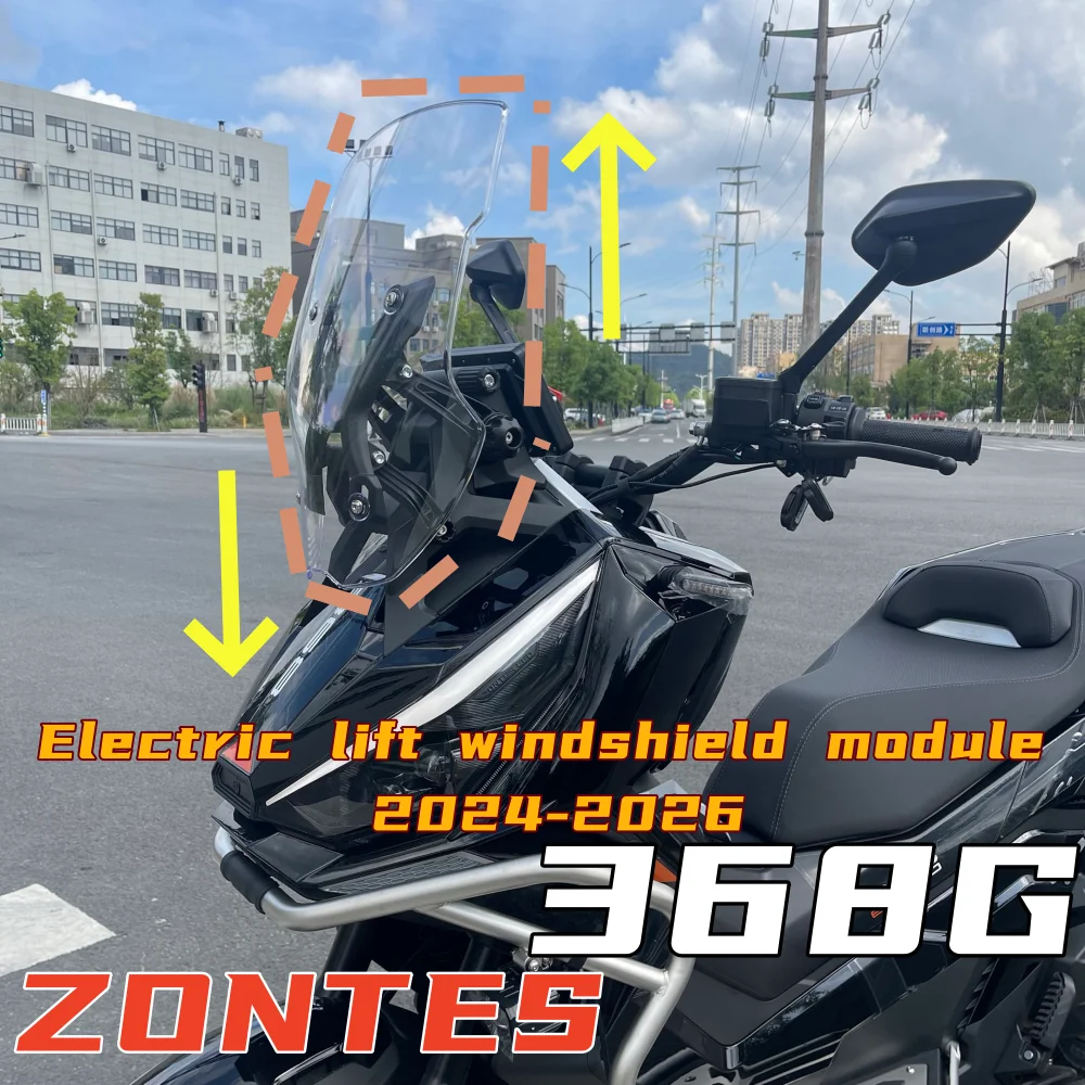 FOR 2024 2025 2026 ZONTES 368G modified electric lift windshield module 368g electric lift memory recovery windshield G368 368-G