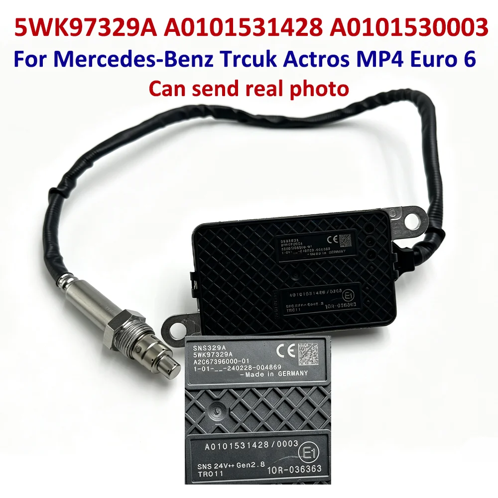 5WK97329A A0101531428 A0101530003 5WK9 7329A 0101531428 Nox Sensor 24V For Mercedes-Benz Trcuk Actros MP4 Euro 6