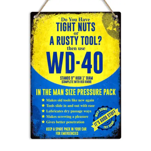 WD-40 Retro Metal Tin Sign Plaque Man Cave Shed Garage Tight Nuts Rusty Workshop