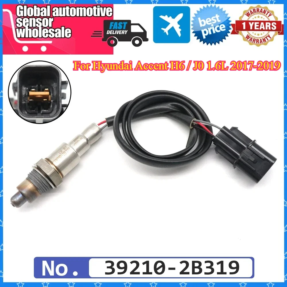 

NEW 39210-2B319 Air Fuel Ratio Lambda O2 Oxygen Sensor Car for Hyundai Accent Creta Elantra Avante VENUE HB Kia Stonic Soul Rio