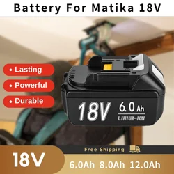 Lithium Battery For Makita 18V Replacement Original 6Ah/8Ah/12Ah  BL1830B BL1850B BL1850 BL1840 BL1860 BL1815