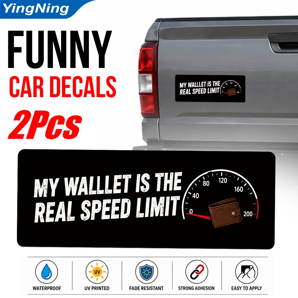Funny Car Stickers 2Pcs Waterproof Vinyl Car Accessories Wallet Speed Limit Quote Bumper Decals Rear Window Cars Trucks SUVs Set