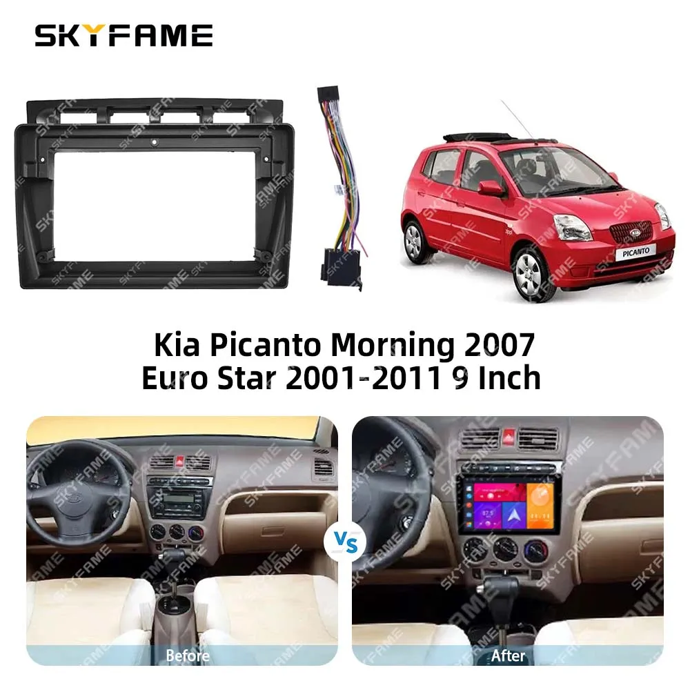 SKYFAME Car Frame Fascia Adapter Android Radio Audio Dash Fitting Panel Kit per Kia Picanto Morning Euro Star