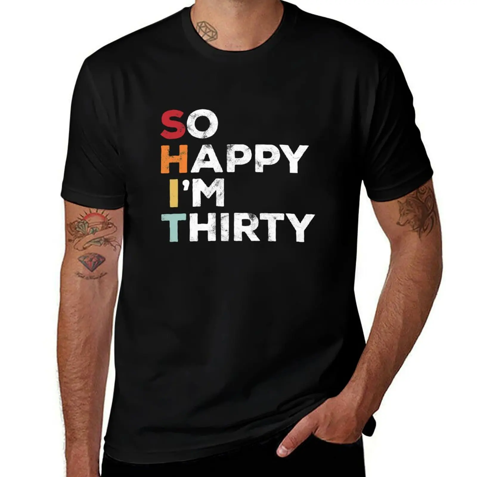 

So Happy I'm Thirty - Vintage Funny 30th Birthday T-Shirt Simple Trendy Casual T-Shirt