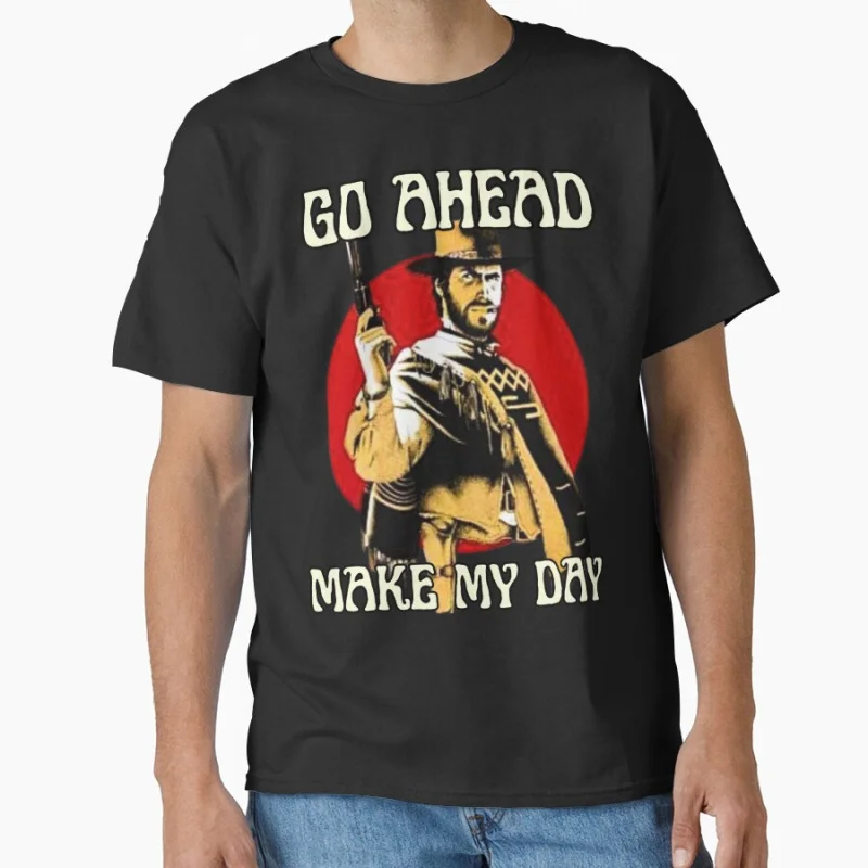 

Go ahead make my day Vintage film A Fistful of Dollars Cowboy movie Eastwood Retro Gift t shirt for men Large size Tops
