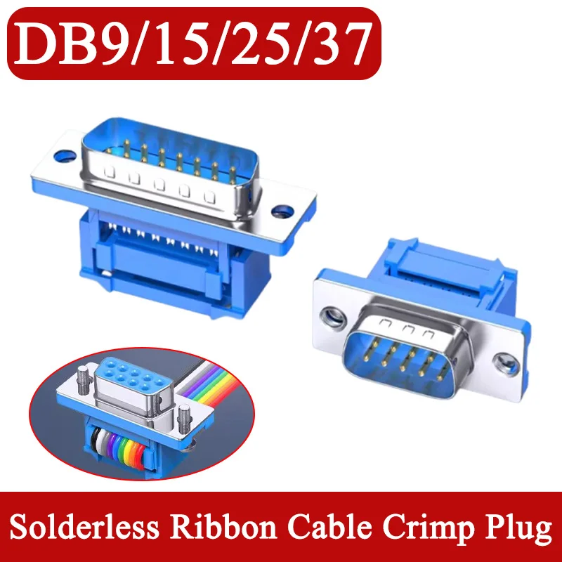 DB9 DB15 DB25 DB37 Ribbon Cable Crimp Connectors Solderless Serial Port DB 9-pin 15Pin 25/37P Crimp-type Male Female Connectors