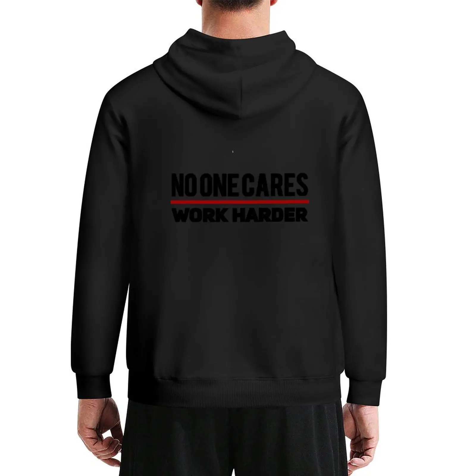 

No One Cares Work Harder - retro design with black letters Hoodie men's sweat-shirt korean clothes autumn jacket men tracksuits