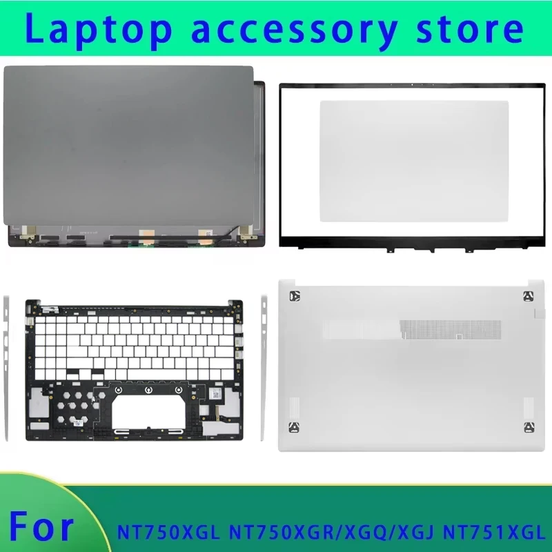 Suitable for NP750XGJ, NT751XGL NT750XGL, NT750XGR/XGQ/XGJ, Laptop, LCD Screen, Top Cover, Front Panel, Palm Rest, Bottom Shell