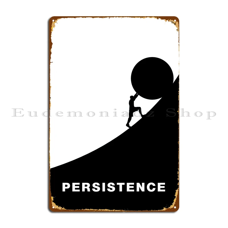 

Persistence Metal Signs Pub Party Plates Create Designer Wall Pub Tin Sign Poster