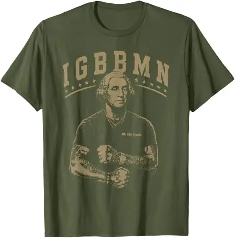 It's Gonna Be Bad My - IGBBMN Meme George Washington T-Shirt Y2k Lustiger Humor Gag PATRIOTISCHE Grafik-Bekleidung für Damen und Herren – Detail 8