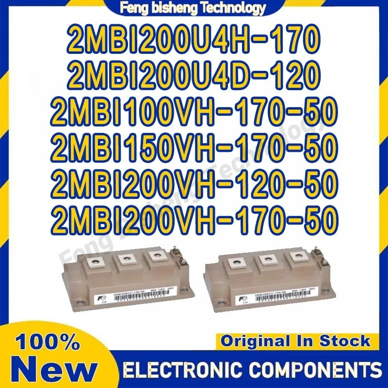 

2MBI200U4H-170 2MBI200U4D-120 2MBI100VH-170-50 2MBI150VH-170-50 2MBI200VH-120-50 2MBI200VH-170-50 МОДУЛЬ на складе