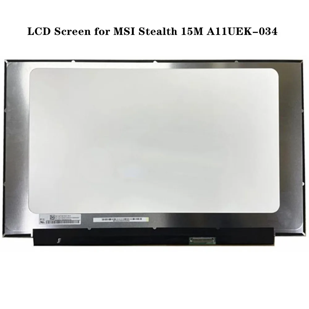 

15.6 inch LCD Screen for MSI Stealth 15M A11UEK-034 IPS Panel EDP 40pins Slim 144Hz FHD 1920x1080