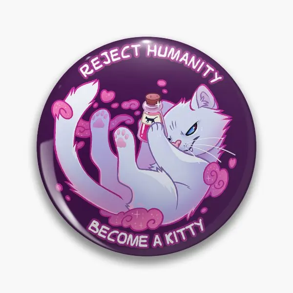 Reject Humanity Become A Kitty  Soft Button Pin Collar Jewelry Creative Clothes Funny Lapel Pin Women Hat Decor Gift Fashion