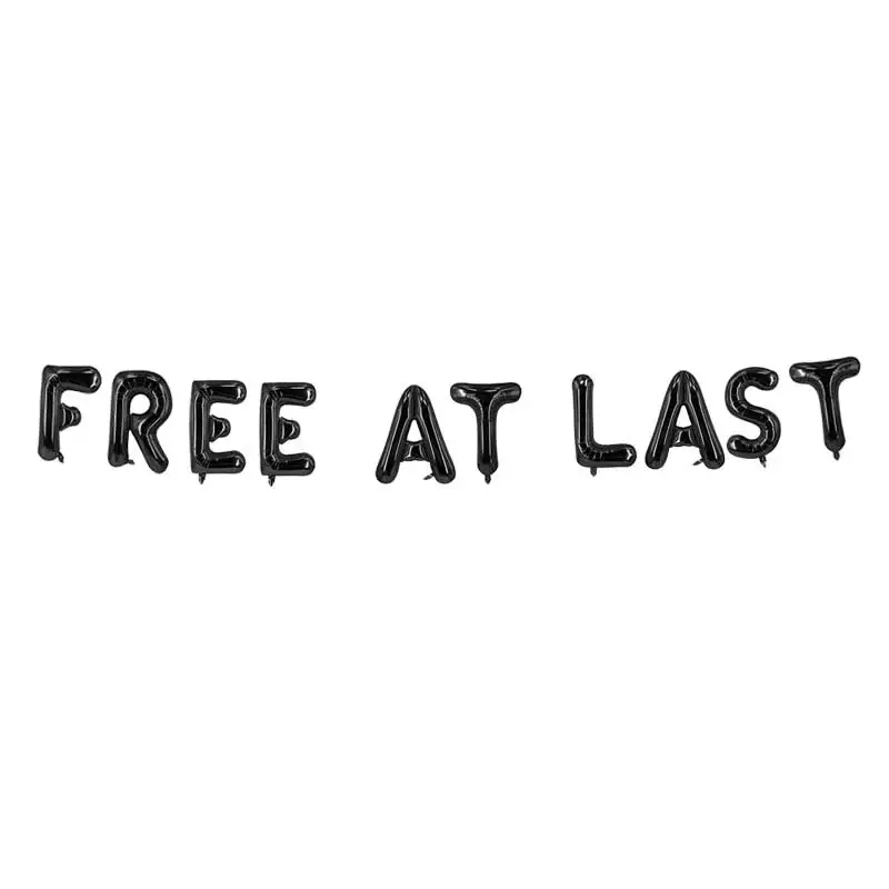 free at last Party Decoration 16inch Balloon Letter Banner Home Garden Creative Divorce Party Decoration Breakup Party