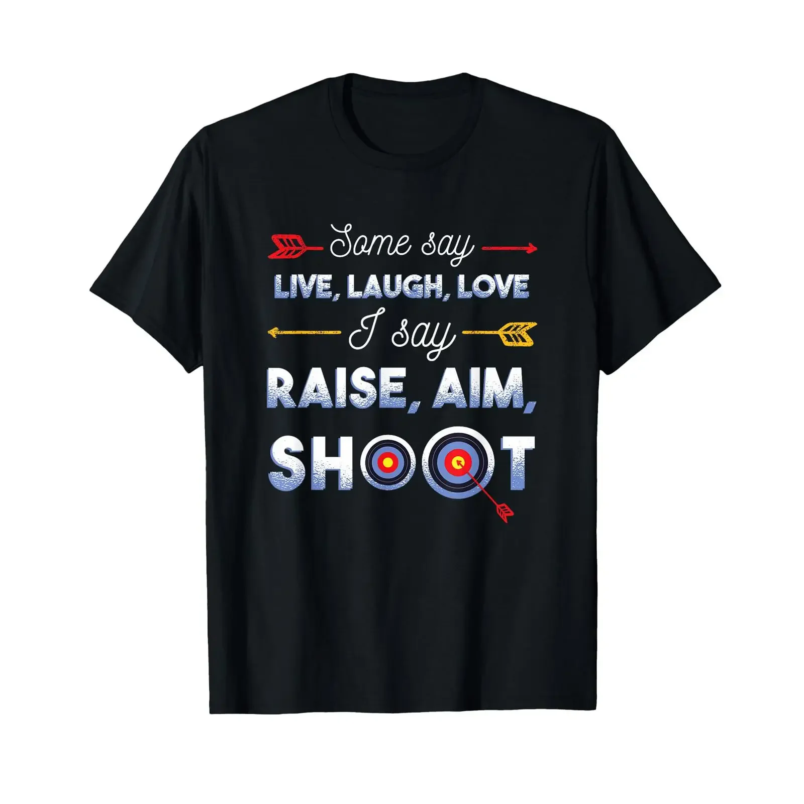 Funny Archery Quotes T Shirt sayings Raise Aim Shoot vintage Washed Breathable Comfortable streetwear Top For Everyday Wear