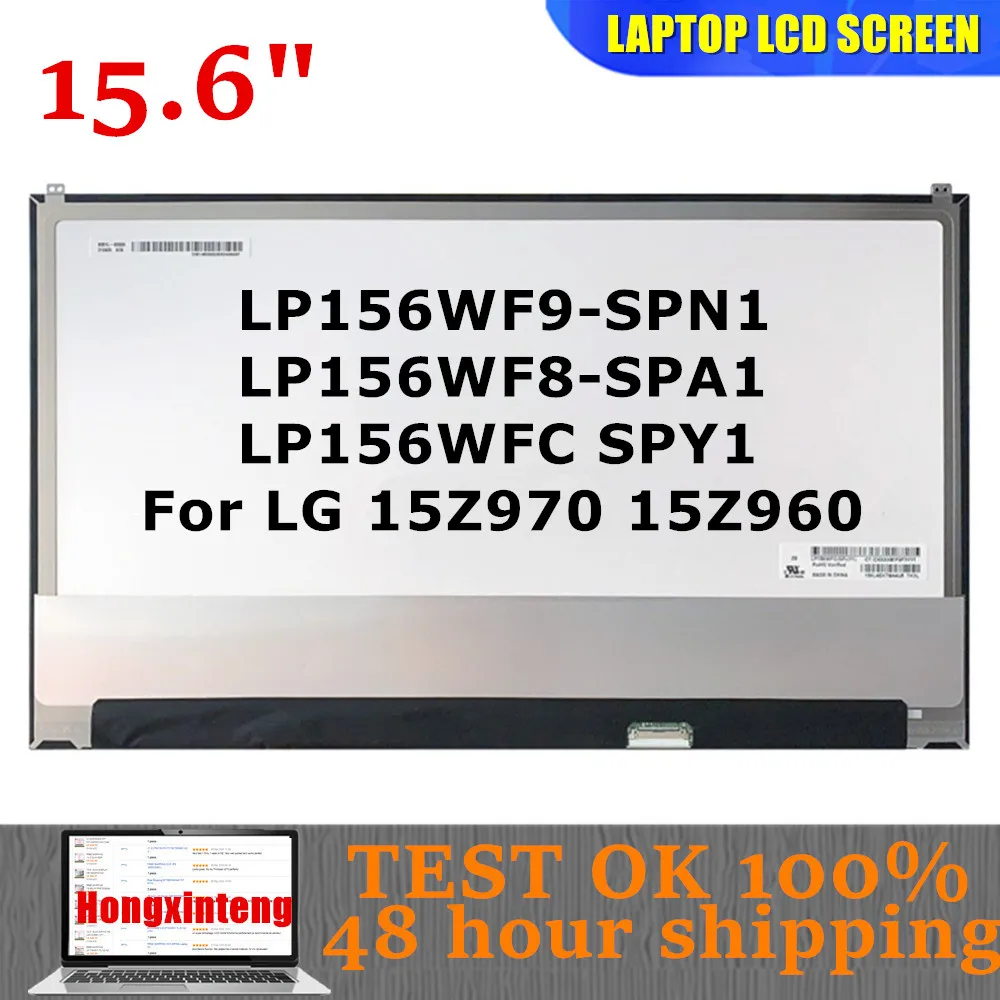 

LP156WFC SPY1 FIT LP156WF9-SPN1 LP156WF8-SPA1 Original NEW 15.6" Laptop LCD Screen FOR LG15Z970 15Z960 IPS Display 1080P 30PINS