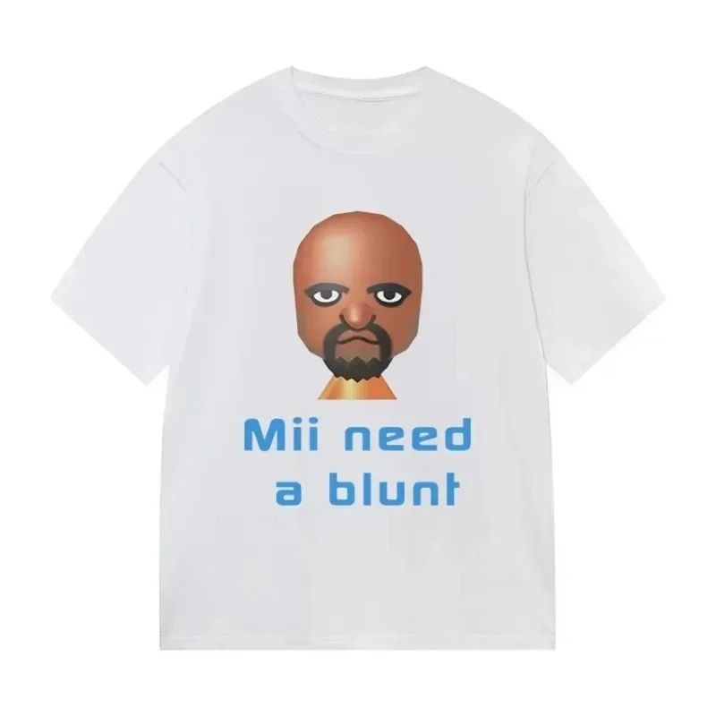 Funny Meme Mii Need A Blunt Graphics Printed TShirt Women Harajuku T-shirt Casual Crew Neck Short Sleeve T-shirts Streetwear