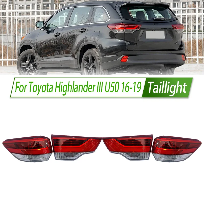 

For Toyota Highlander III U50 16-19 Taillight Assembly OEM Style Rear Lamp with Turn Signal Reverse Light Direct Fit Replacement