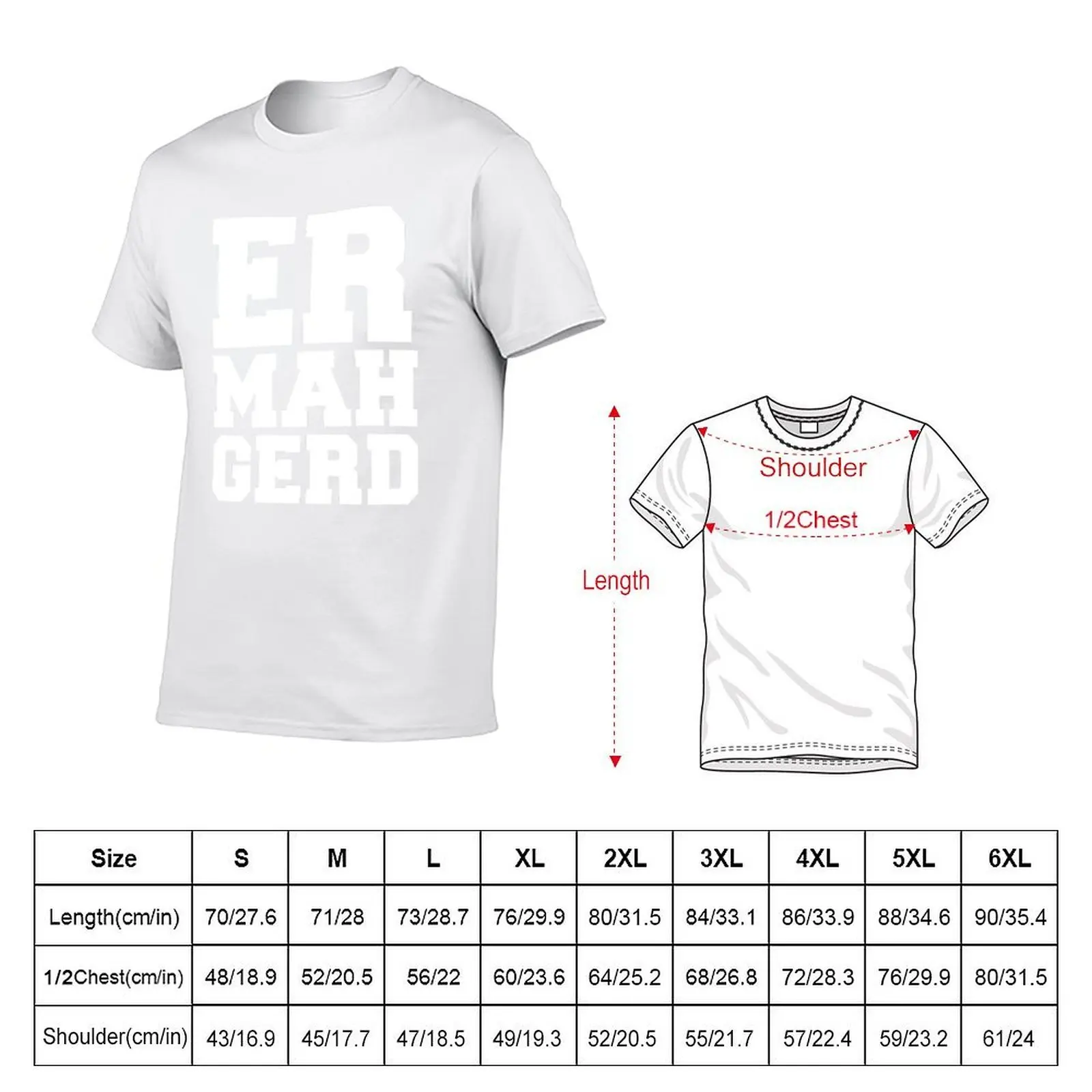 Ermahgerd T-Shirt t shirt personalised t shirt man plain T-Shirt