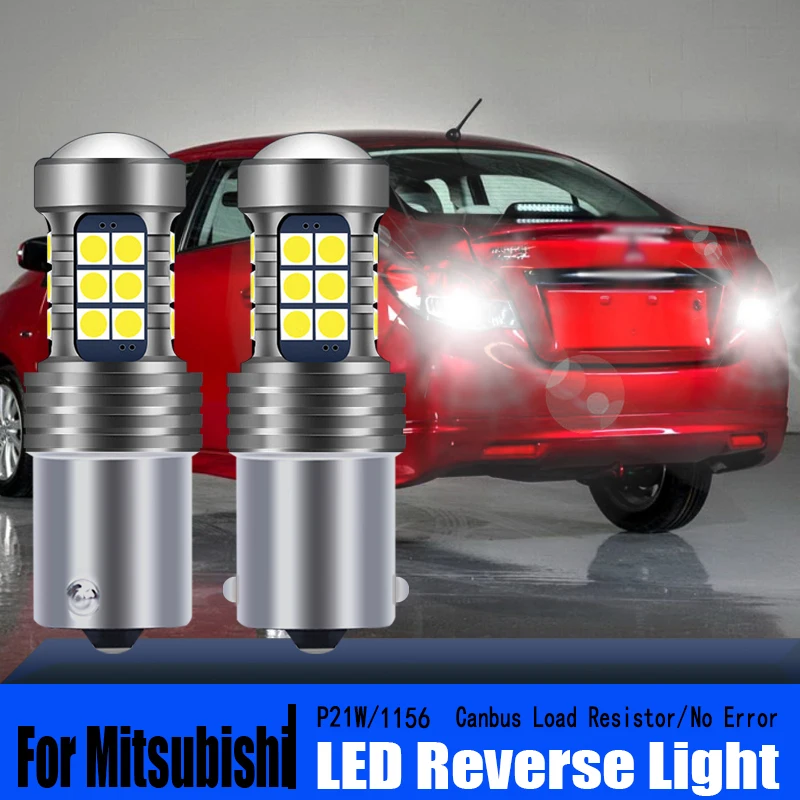 

2pcs Auto LED Reverse Light Bulb 1156 P21W 7506 BA15S Car Backup Signal Lamp Canbus Error Free For Mitsubishi Colt Mirage Shogun