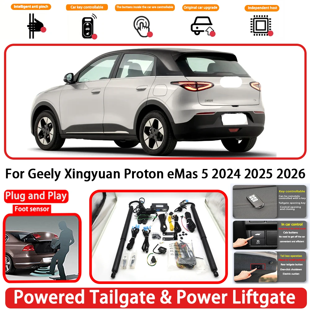 for Geely Xingyuan Proton eMas 5 2024 2025 2026 OEM Plug and Play Auto Powered Tailgate Power Liftgate Rear Trunk Opener System