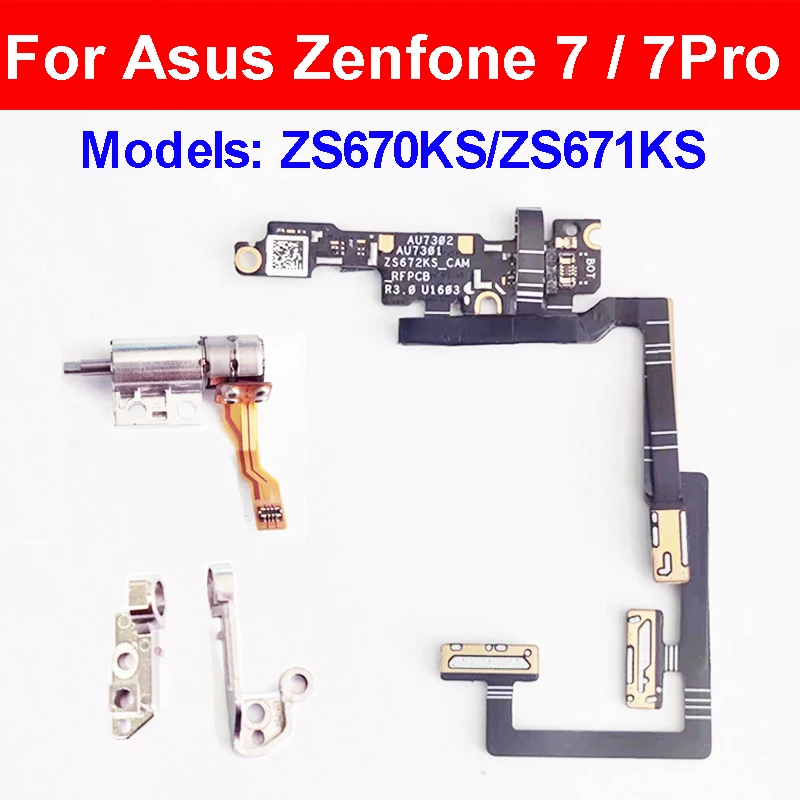 

For Asus Zenfone 7 7 Pro ZS670KS ZS671KS Camera Lifting Motor Vibrator Flex Camera Flipping Connection Board Rolling Over Buckle