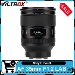 Viltrox AF 35mm F1.2 LAB Full Frame Large Aputure Camera Lens Auto Focus Portrait Lens  for Sony A6500 A6600 ZV-E10 A7RlII A7RIV