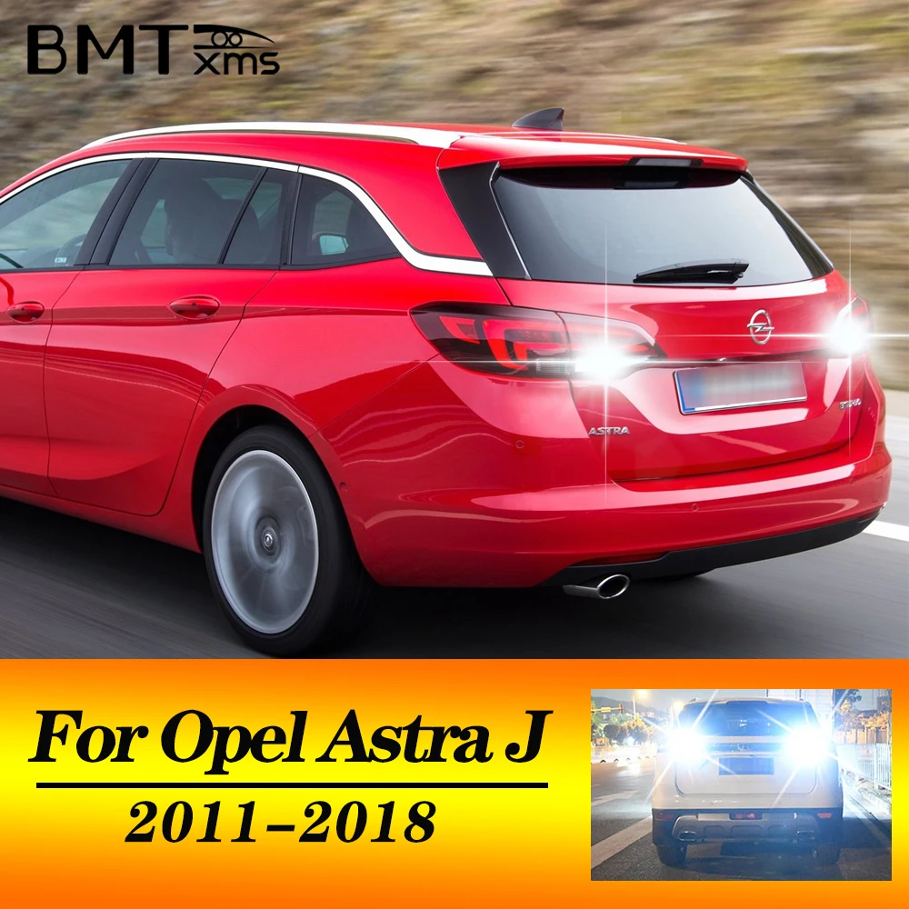 BMTxms 2pcs T15 W16W LED Reverse Light White Lamp Canbus For OPEL ASTRA J Coupe Saloon 20011 2012 2013 2014 2015 2016 2017 2018