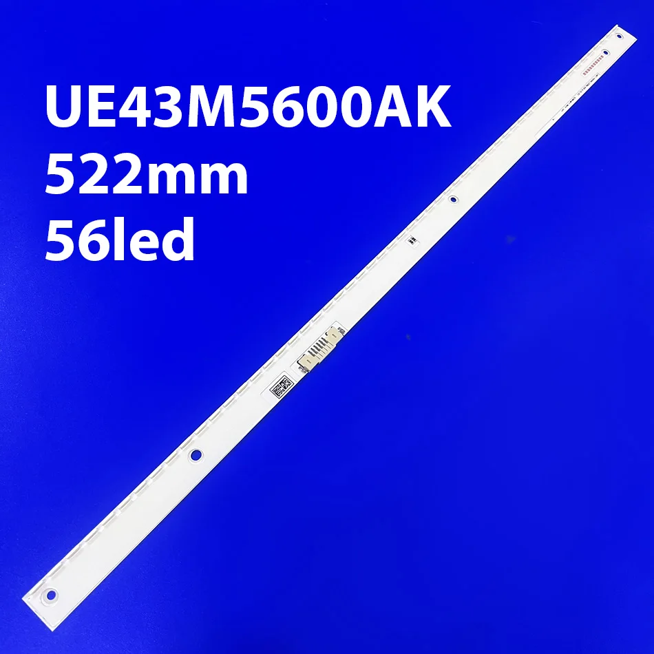 

56LED 1PCS LED strip for Samsung UE43M5575AU UE43M5600AK UE43M5600 UE43M5500 UE43M5500 UE43M5500AK UE43M5505AKXXC CY-KK043BGAV3H