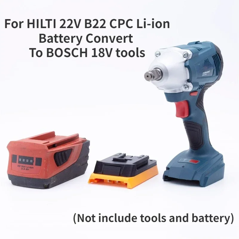 Adaptador para Bateria de Íon-lítio Hilti 22v B22 Volt Cpc Converter para Ferramentas de Perfuração sem Fio Bosch 18v Não Inclui Ferramentas e Bateria