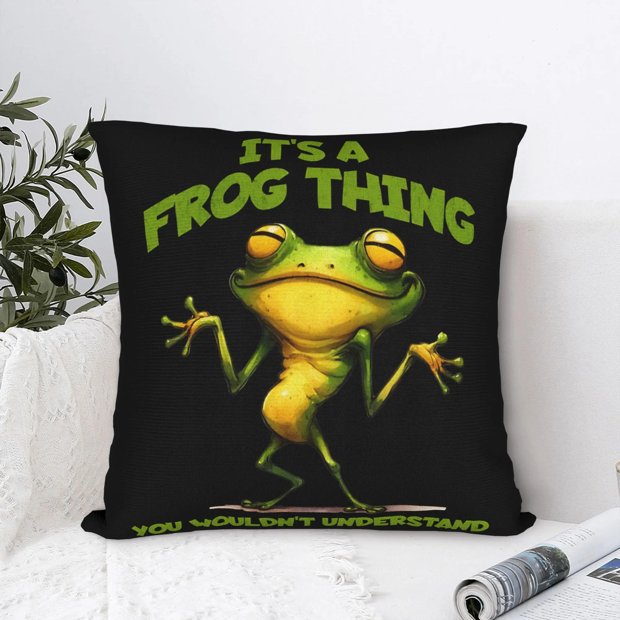 Funny Frog Saying It's a Frog Thing You wouldn't Understand Pillow Case  Novelty Pillow Cover Pillowcases For Living Room Sofa