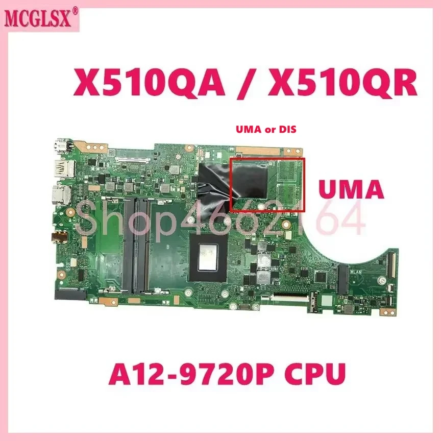 

X510QR with A12-9720P FX-9800P CPU Mainboard For Asus X510QA X510QR A510QA F510QA F510QR Laptop Motherboard 100% Tested OK