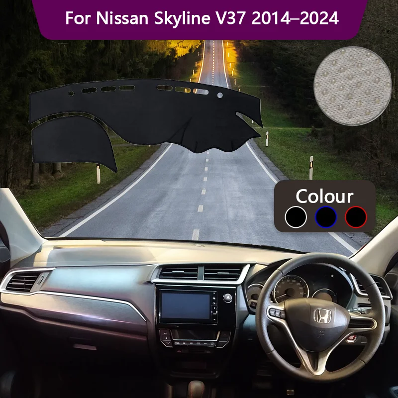 Dashboard Carpet Dash Mat Dashmat for Nissan Skyline V37 2014–2024 Liner Sunshade Anti-dirty Anti-sun Sticker Pad Accessories.