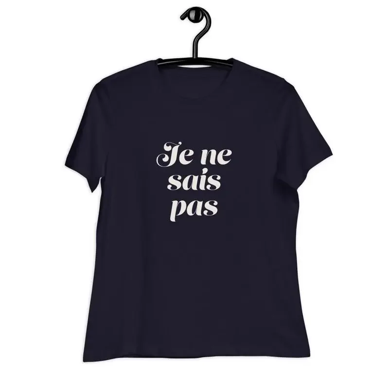 Je Ne Sais Pas I Do…