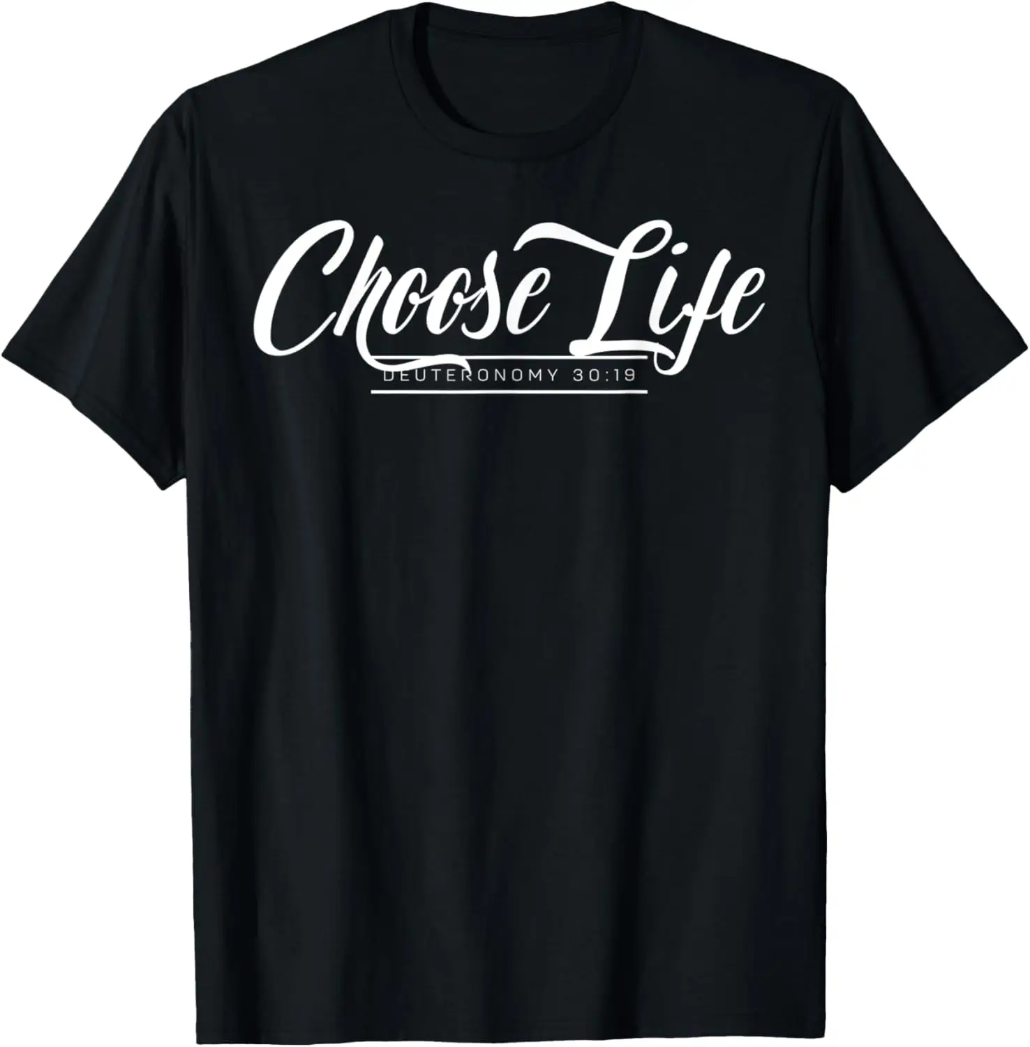 Choose Life Deuteronomy Bible Quote Pro Prolife Catholic T-Shirt