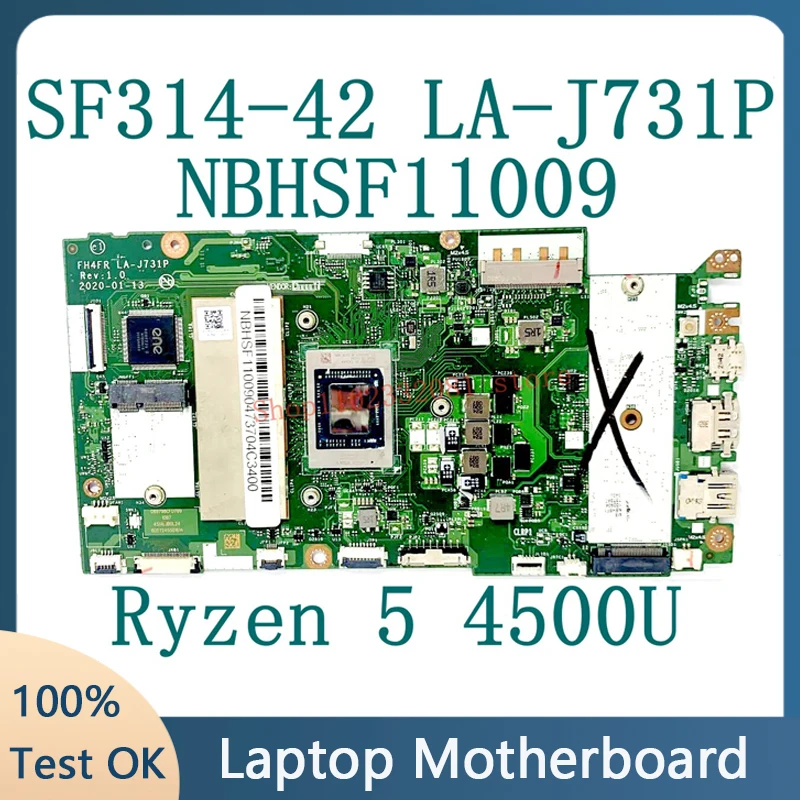 FH4FR LA-J731P High Quality Mainboard For Acer SF314-42 Laptop Motherboard NBHSF11009 W/Ryzen 5 4500U CPU 100% Full Tested Good