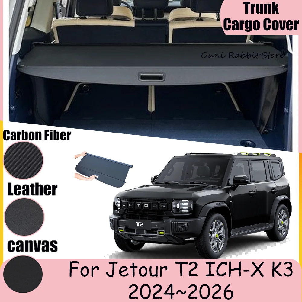 Para Jetour T2 ICH-X K3 2024~2026 2025, Cubierta de Lona para Maletero de Coche, Cortina de Privacidad Telescópica para Equipaje, Accesorio de Almacenamiento
