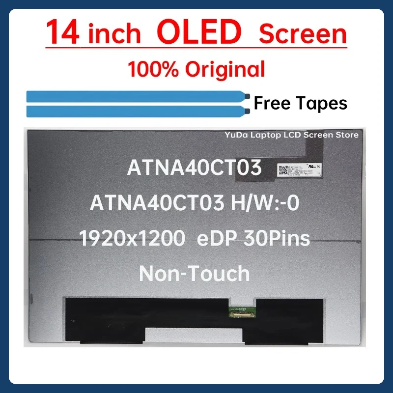 

14 Inch OLED LCD Screen ATNA40CT03 ATNA40CT03-0 For Lenovo IdeaPad Slim 5 14ARP10 14AHP10 14AKP10 14IRH10/R Display Matrix Panel
