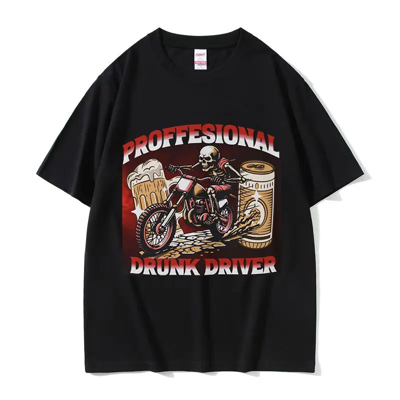 Proffesional Drunk Driver Funny Meme T Shirt Men Retro High Quality Fashion T-shirts Unisex Oversized Cotton T-shirt Streetwear