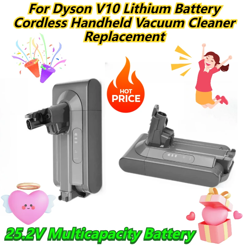 

25.2V Multicapacity Battery For Dyson V10 Lithium Battery Cordless Handheld Vacuum Cleaner Replacement