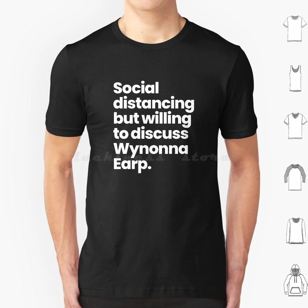 Social Distancing But Willing To Discuss Wynonna Earp T Shirt Men Women Kids 6xl Wynonna Earp Wayhaught Earper Nicole Haught