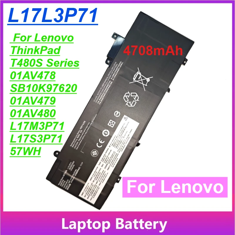 

Аккумулятор для ноутбука L17L3P71, 4708 мАч, для Lenovo ThinkPad T480S Series 01AV478 SB10K97620 01AV479 01AV480 L17M3P71 L17S3P71, 57 Вт·ч