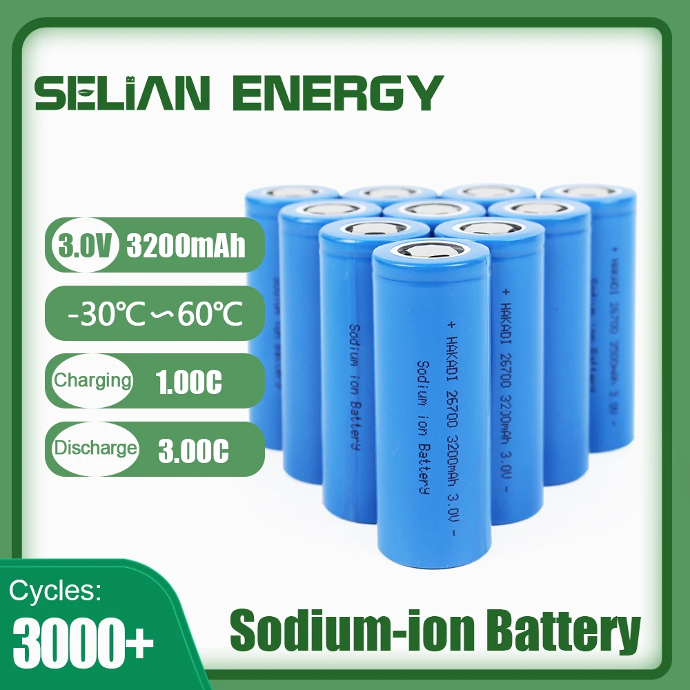 SelianEnergy 26700 Sodium Battery 3V 3200mAh SIB Na ion 3C Discharge Grade A Rechargeable Batteries For Solar Light Energy Drone