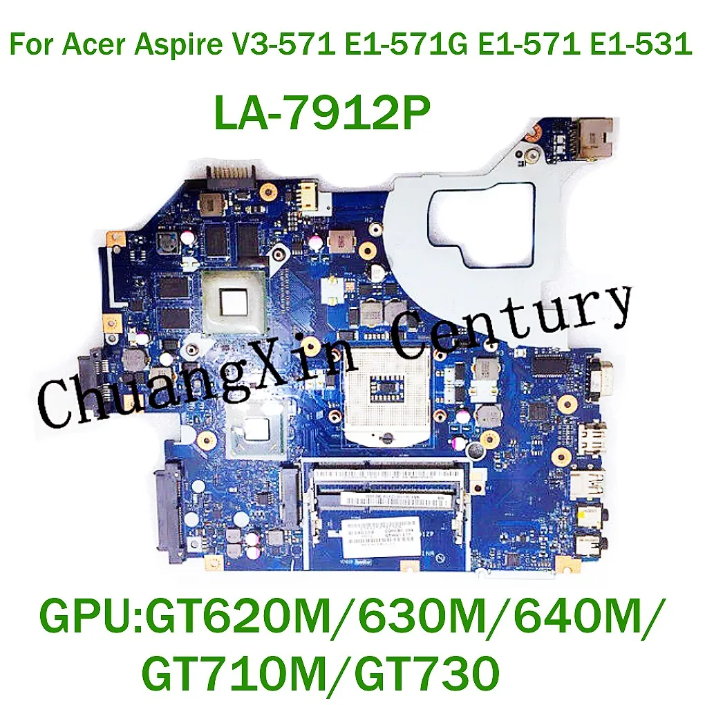 For ACER Aspire V3-571G Laptop motherboard LA-7912P With GT620M/630M/640M/GT710M/GT730 DDR3 100% Tested Fully Work