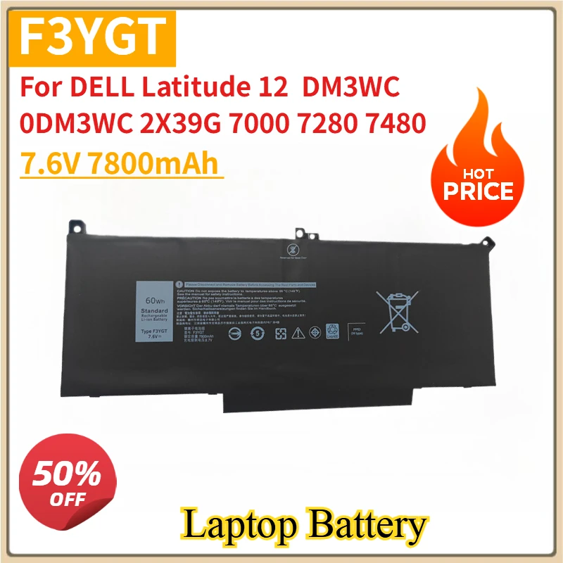 

New Replacement Laptop Battery F3YGT 7.6V 7800mAh For DELL Latitude 12 DM3WC 0DM3WC 2X39G 7000 7280 7480