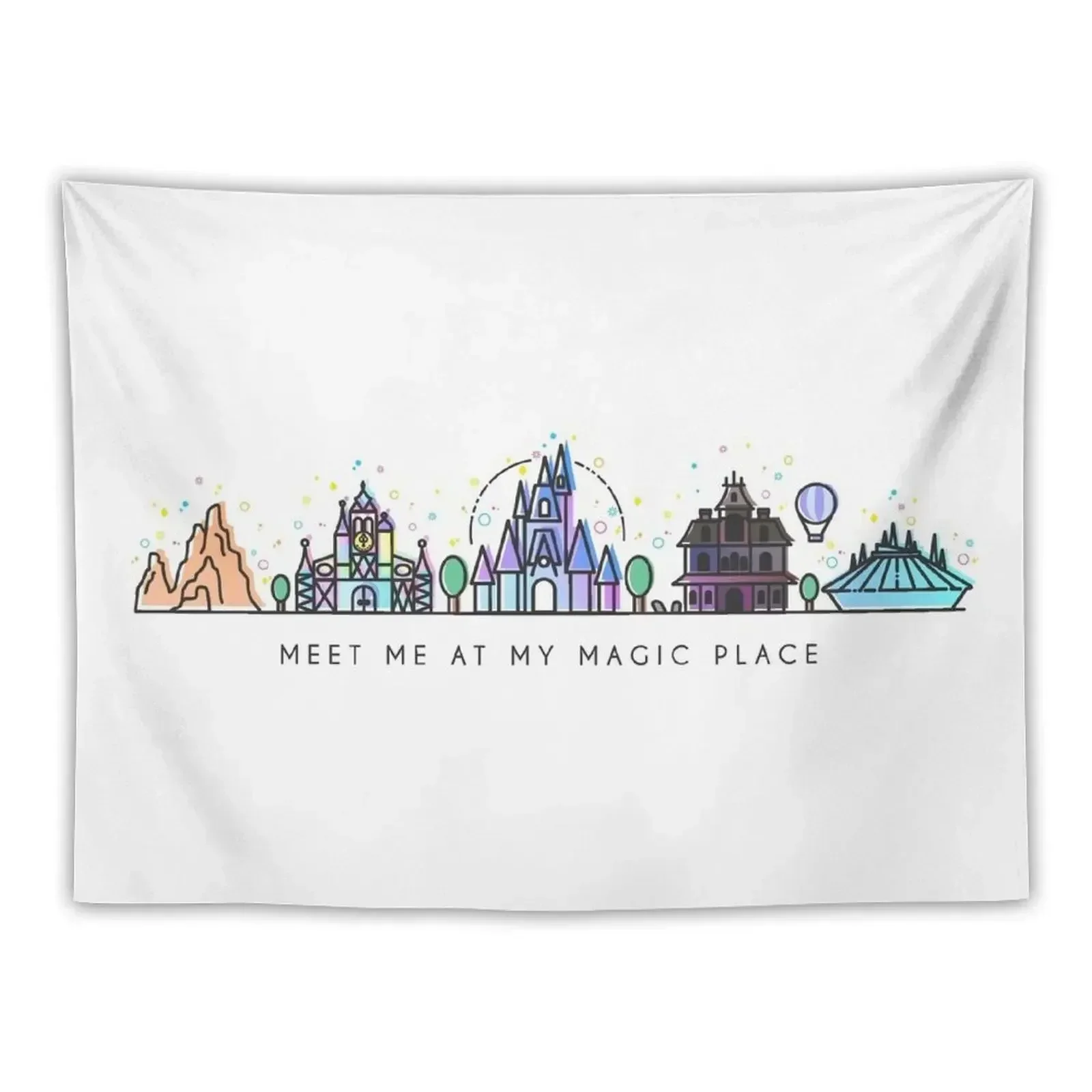 Meet me at my Magic Place. Happiest Place on Earth. Theme Park Skyline. Florida, Paris, California. Tapestry